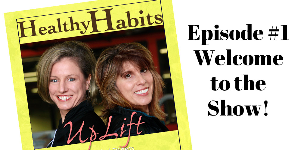 Healthy Habits Podcast 001 image